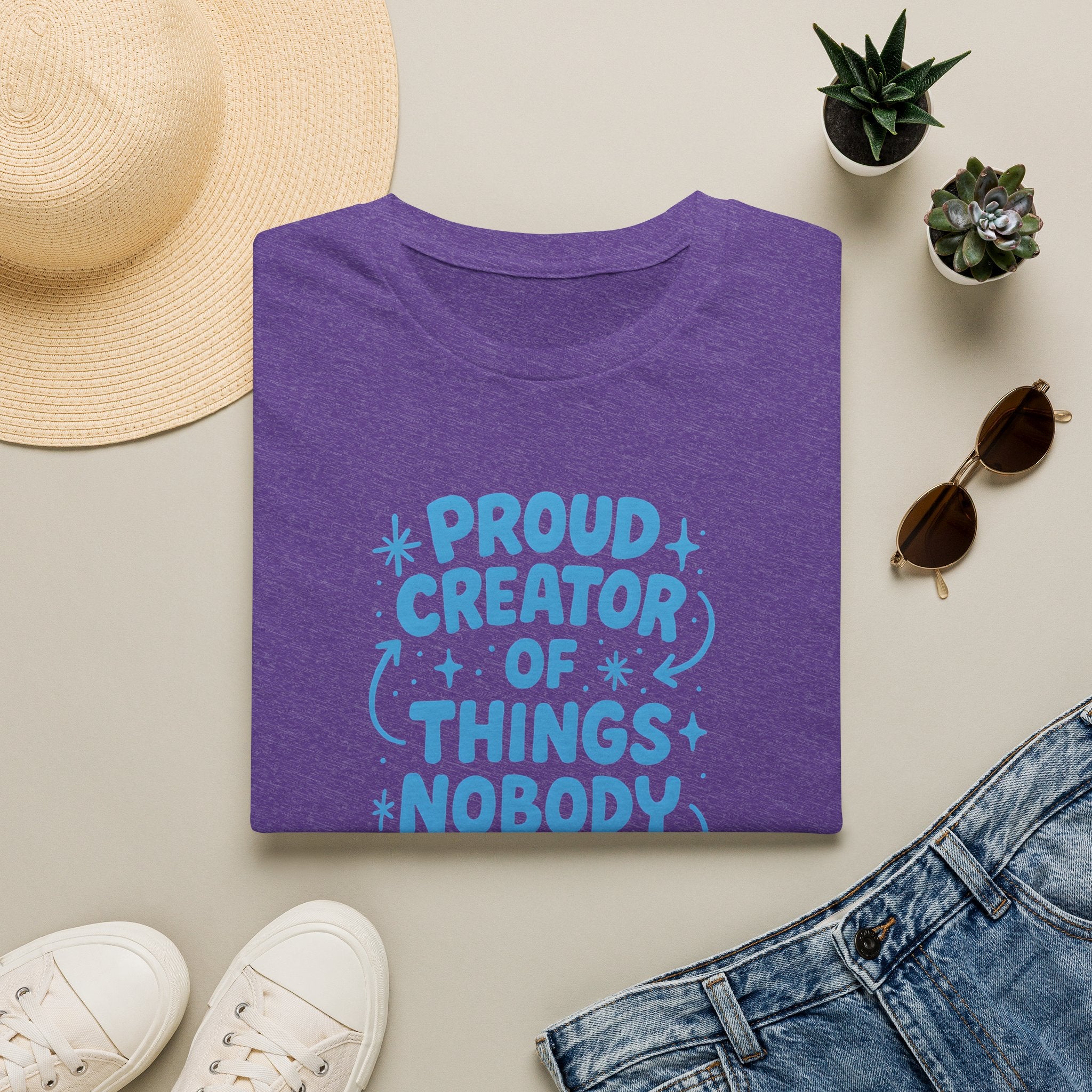 Proud Creator Of Things T-Shirt